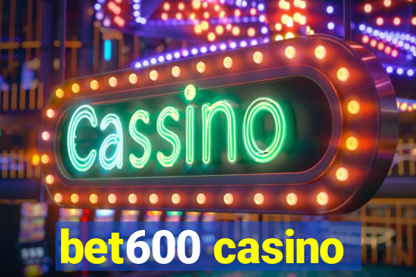 bet600 casino